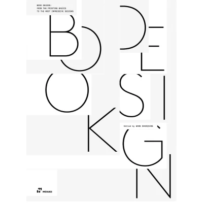 Afbeelding van Book Design: From the Printing Basics to Most Impressive Designs