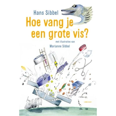 Image de Hoe vang je een grote vis?