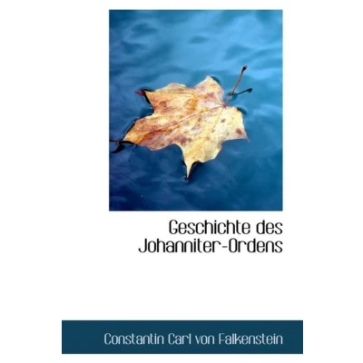Afbeelding van Geschichte des Johanniter Ordens