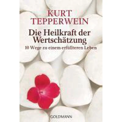 Afbeelding van Die Heilkraft der Wertschätzung