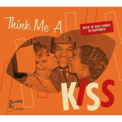 Afbeelding van Various Artists Think Me A Kiss R&#039;n&#039;r Songs Of Happiness (CD)