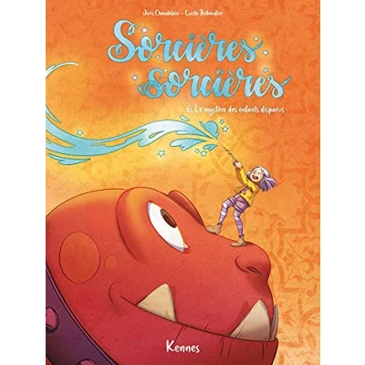 Afbeelding van SORCIERES SORCIERES,06:LE MYSTERE DES ENFANTS