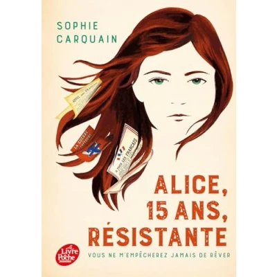 Afbeelding van Alice, 15 ans, résistante