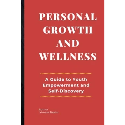 Afbeelding van Personal Growth and Wellness a Guide to Youth Empowerment Self Discovery
