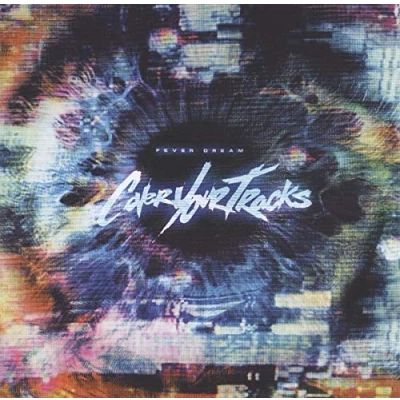 Afbeelding van Cover Your Tracks Fever Dream (CD)