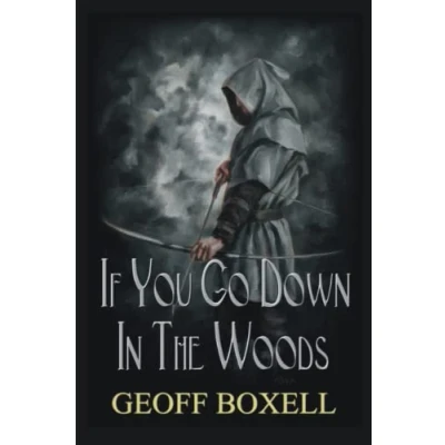 Afbeelding van If You Go Down in the Woods
