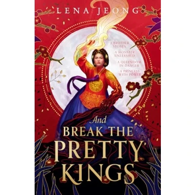 Afbeelding van And Break the Pretty Kings