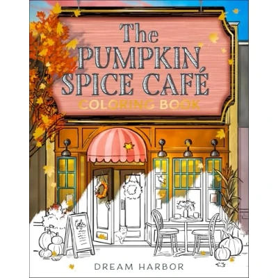 Afbeelding van Dream Harbor The Pumpkin Spice Café Coloring Book