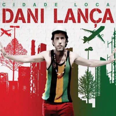 Afbeelding van Dani Lanca Cidade Loca (CD)