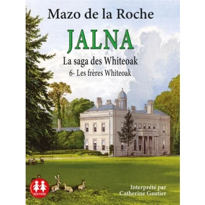 Image de Jalna Tome 6 Les frères Whiteoak