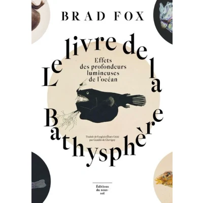 Image de Le livre de la Bathysphère Effets des profondeurs lumineuses l&#039;océan