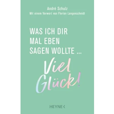 Afbeelding van Was ich dir mal eben sagen wollte: Viel Glück!