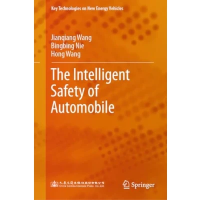 Afbeelding van Key Technologies on New Energy Vehicles The Intelligent Safety of Automobile