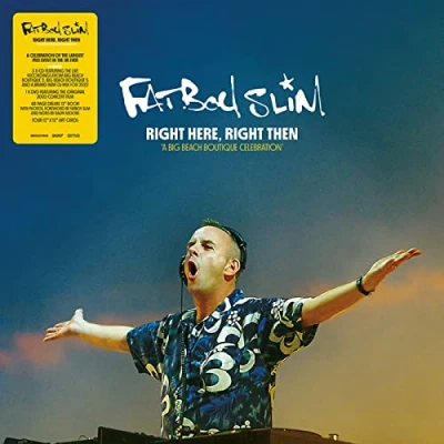 Afbeelding van Fatboy Slim Right Here, Then: A Big Beach Boutique Celebration