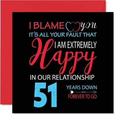 Afbeelding van Grappige kaart voor de 51e huwelijksdag echtgenoot en echtgenote Your Fault I&#039;m Extremely Happy trouwdag partner, 145 mm x