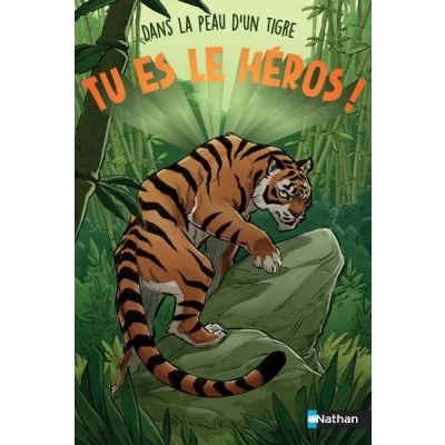 Image de Tu es le héros ! Dans la peau d&#039;un tigre