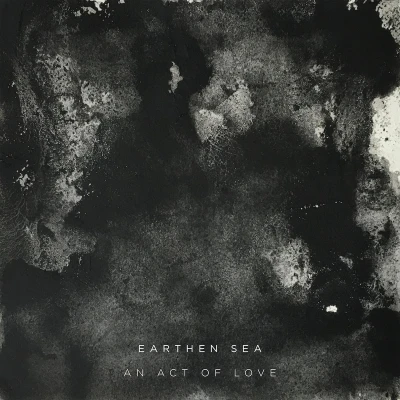 Afbeelding van Earthen Sea An Act Of Love