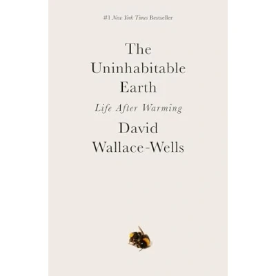 Afbeelding van The Uninhabitable Earth Life After Warming