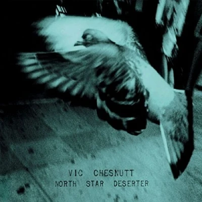 Afbeelding van Vic Chesnutt North Star Deserter