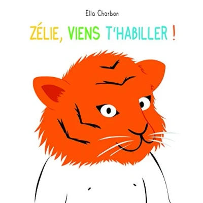 Afbeelding van Zelie viens t&#039;habiller