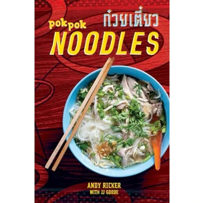 Afbeelding van Pok Noodles: Recipes from Thailand and Beyond [a Cookbook]