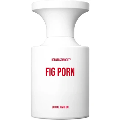 Afbeelding van BORNTOSTANDOUT Fig Porn Eau de Parfum 50ml Unisex