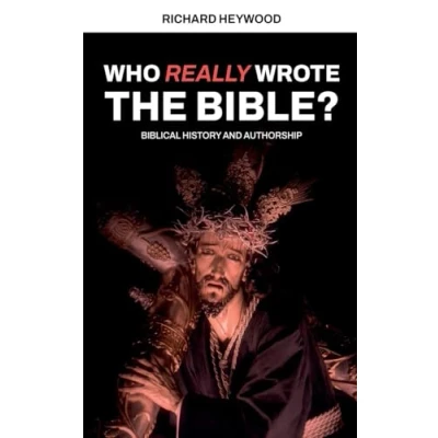 Afbeelding van Who Really Wrote the Bible?