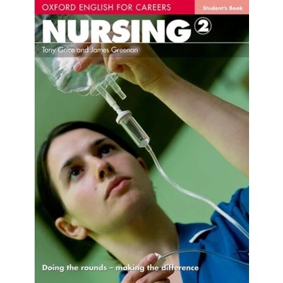 Afbeelding van Oxford English for Careers. Intermediate. Nursing. Student&#039;s Book