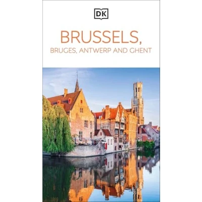 Afbeelding van Travel Guide DK Brussels, Bruges, Antwerp and Ghent