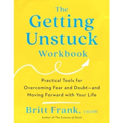 Afbeelding van The Science of Stuck Getting Unstuck Workbook