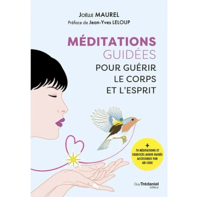 Image de Méditations guidées pour guérir le corps et l&#039;esprit