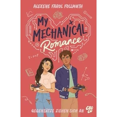 Afbeelding van My Mechanical Romance Gegensätze ziehen sich an (Von Olivie Blake, der Bestseller Autorin von The Atlas Six)