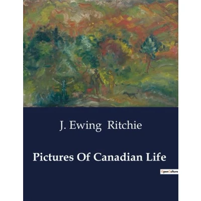 Image de Pictures Of Canadian Life