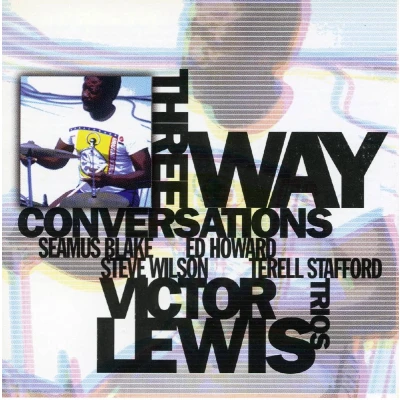 Afbeelding van Victor Lewis Trios Three Way Conversations (CD)