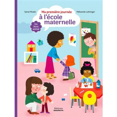Image de Ma premiere journee a l&#039;ecole maternelle