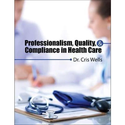 Afbeelding van Professionalism, Quality and Compliance in Health Care