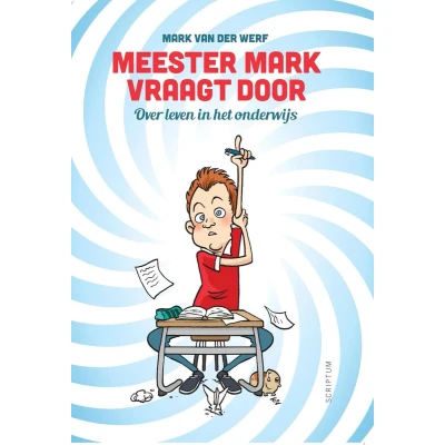 Afbeelding van Meester Mark vraagt door