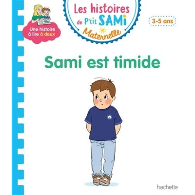 Image de Les histoires de P&#039;tit Sami Maternelle (3 5 ans) : est timide