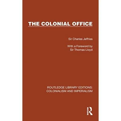 Afbeelding van Routledge Library Editions: Colonialism and Imperialism The Colonial Office