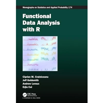 Afbeelding van Chapman &amp; Hall/CRC Monographs on Statistics and Applied Probability Functional Data Analysis with R