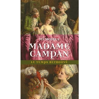 Afbeelding van Mémoires de Madame Campan, première femme chambre Marie Antoinette