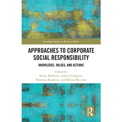 Afbeelding van Routledge Studies in Business Ethics Approaches to Corporate Social Responsibility