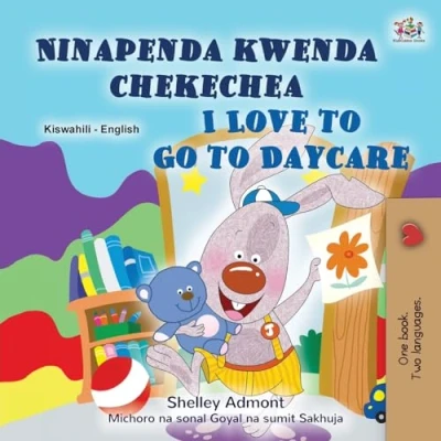 Afbeelding van Swahili English Bilingual Collection I Love to Go Daycare (Swahili Book for children)