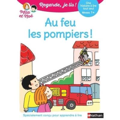 Image de Regarde je lis ! Une histoire à lire tout seul Au feu les pompiers Niv1+