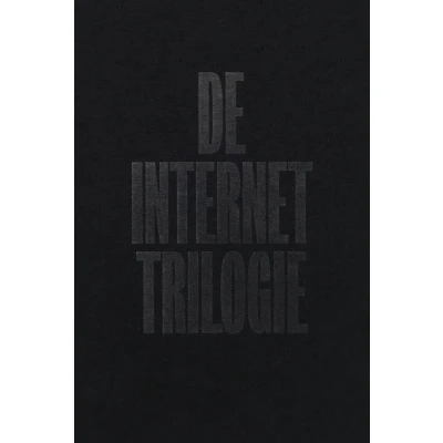 Afbeelding van De Internet Trilogie