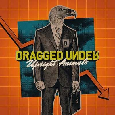 Afbeelding van Dragged Under Upright Animals (LP)