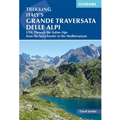 Afbeelding van Italy&#039;s Grande Traversata delle Alpi: GTA cicerone walking guide