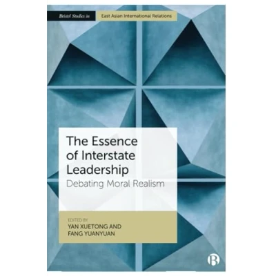 Afbeelding van Bristol Studies in East Asian International Relations The Essence of Interstate Leadership