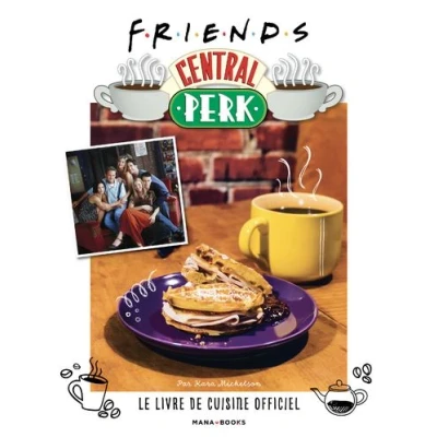 Image de Friends Central Perk, le livre de cuisine officiel