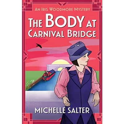 Afbeelding van The Iris Woodmore Mysteries3 Body at Carnival Bridge